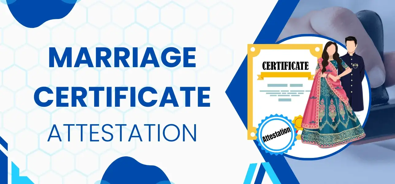 Marriage certificate attestation